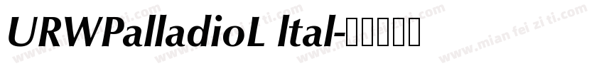 URWPalladioL ltal字体转换